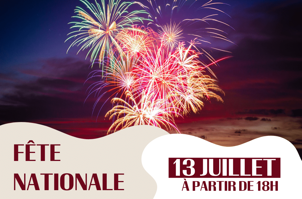 13 juillet : Célébrons la Fête nationale !