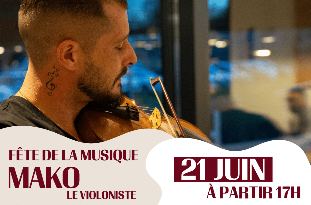 21 juin – Fête de la musique à Thionville avec Mako Le Violoniste