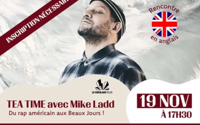 19 novembre : Tea time avec Mike Ladd