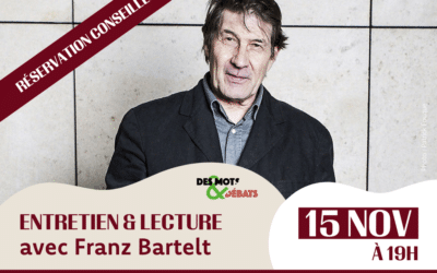 15 novembre : Rencontre avec Franz Bartelt