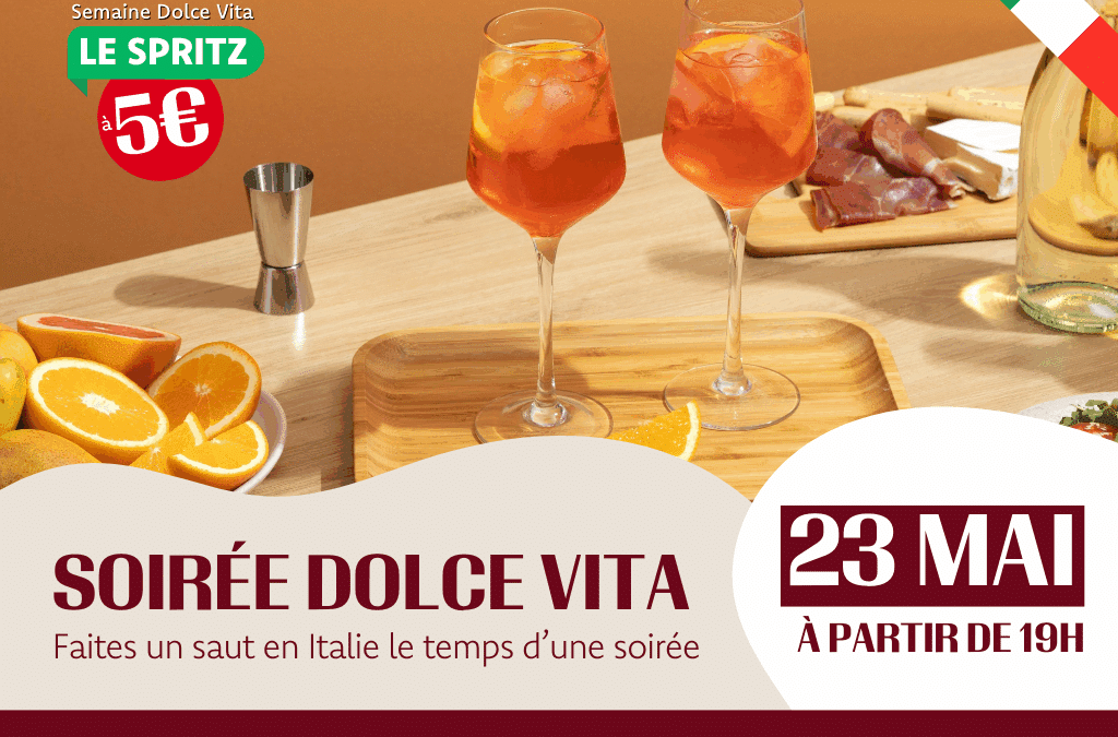 23 mai : Soirée Dolce Vita