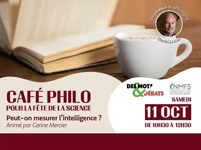 Café Philo, " Peut-on mesurer l'intelligence ? " au bar Les Beaux Jours de Thionville