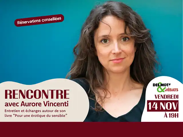 14-novembre-rencontre-aurore-vincenti-les-beaux-jours-thionville Le 14 novembre aux Beaux Jours nous accueillons Aurore Vincenti pour un échange autour de son livre " Pour une érotique du sensible "