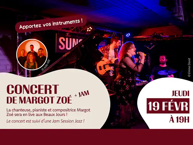 19-février-concert-Margot-Zoe-jam-Les-Beaux-Jours-Thionville Concert de Margot Zoé le jeudi 19 février à 19h, suivi d'une jam session au bar Les Beaux Jours de Thionville