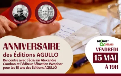 15 mai : Soirée anniversaire des Éditions Agullo